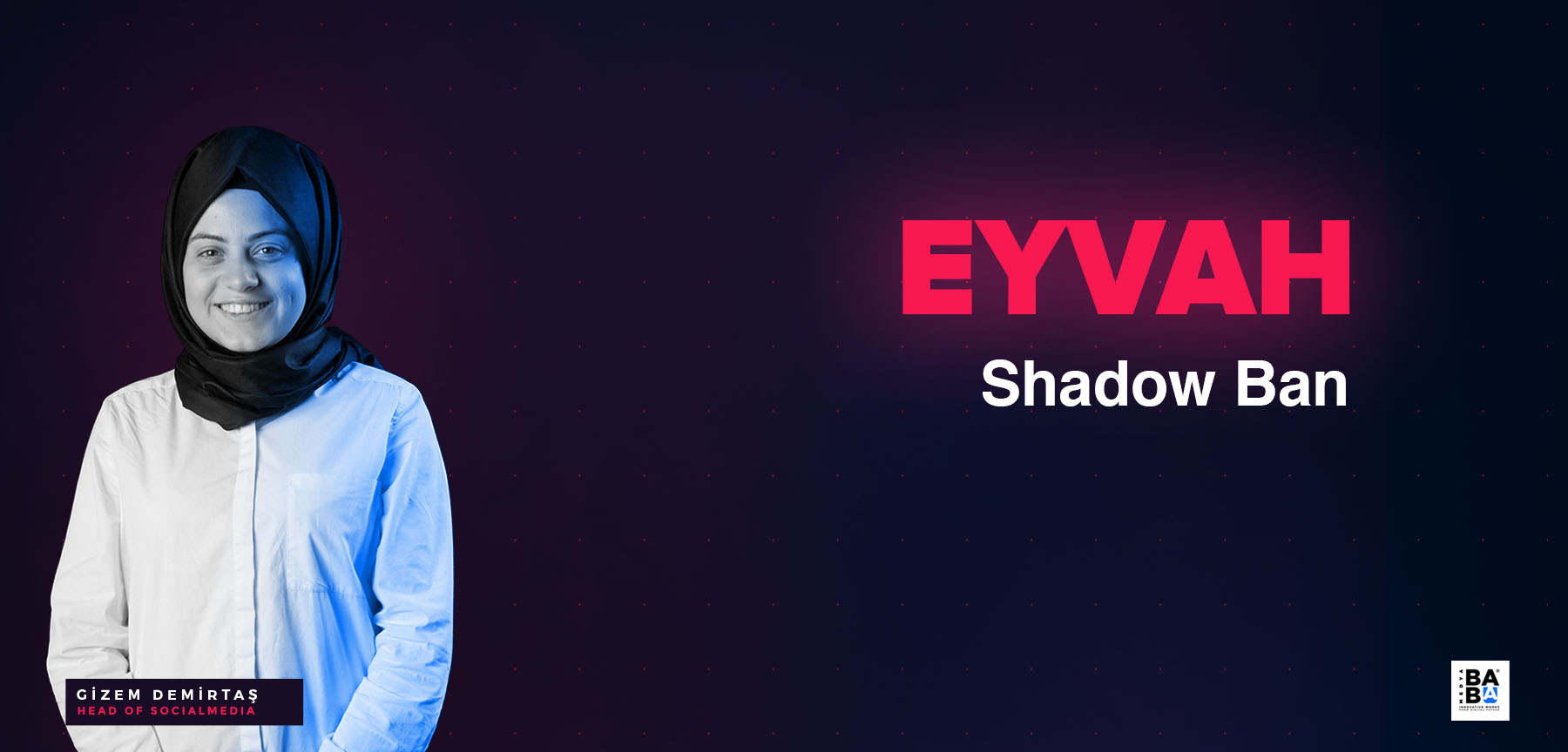 Eyvah Shadow Ban