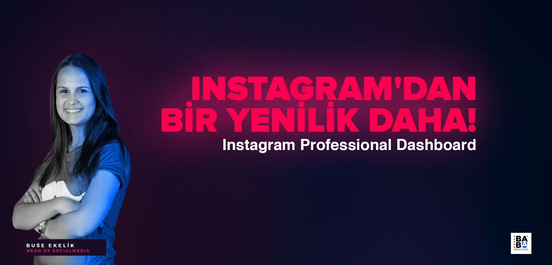 INSTAGRAM'DAN bir yenilik daha! Instagram Professional Dashboard