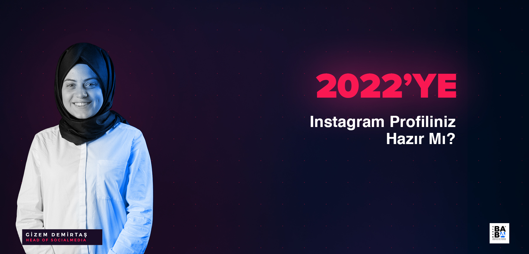 2022'ye Instagram profiliniz hazır mı?