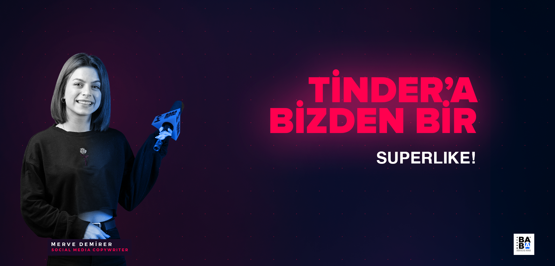 TİNDER’A BİZDEN BİR SUPERLIKE!