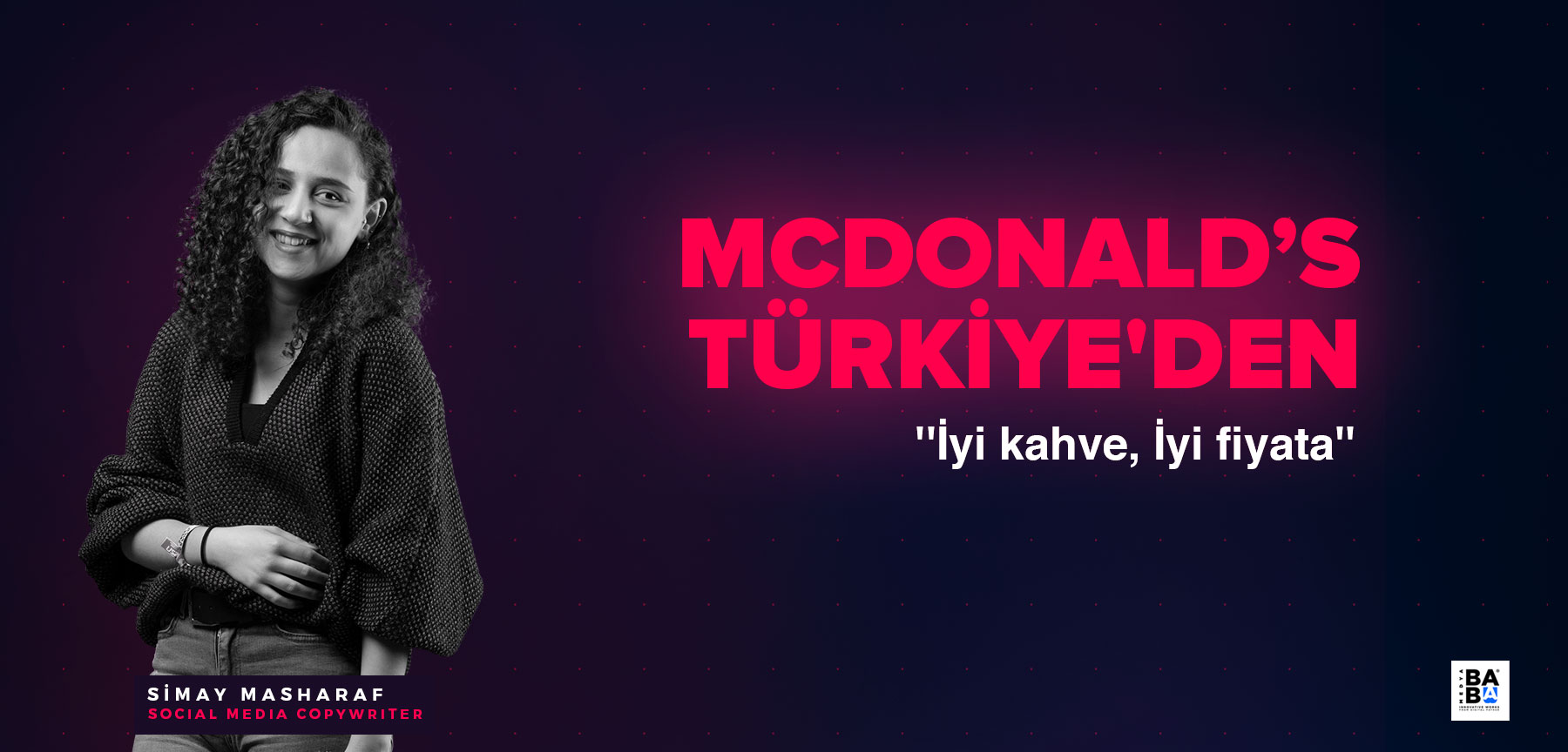 McDonald’s Türkiye'den ''İyi Kahve, İyi Fiyata''
