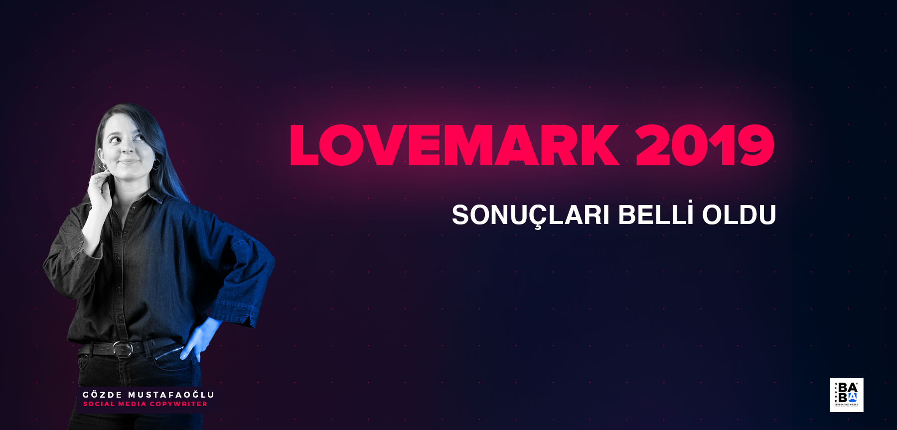 Lovemark 2019 Sonuçları Açıklandı